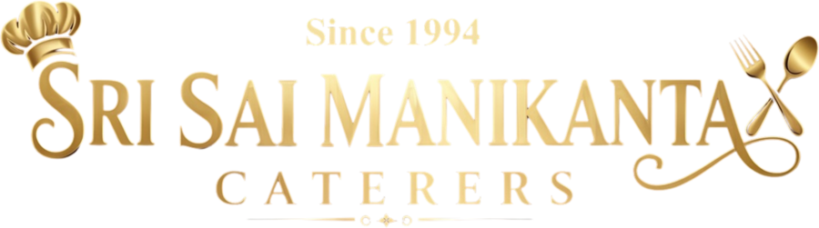 Sri Sai Manikanta Caterers — Pure Veg Caterers, Since 1994